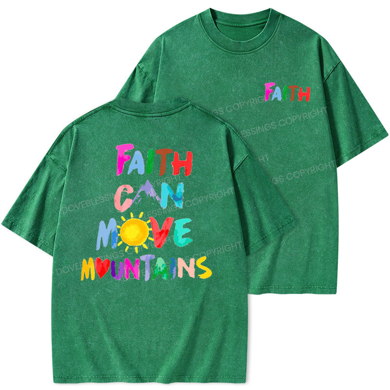 Faith Can Move Mountains Christian Washed T-Shirt