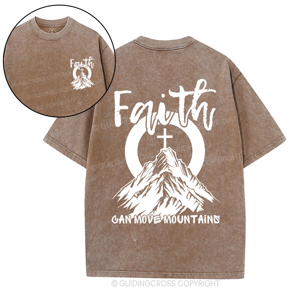 Faith Can Move Mountains Christian Washed T-Shirt