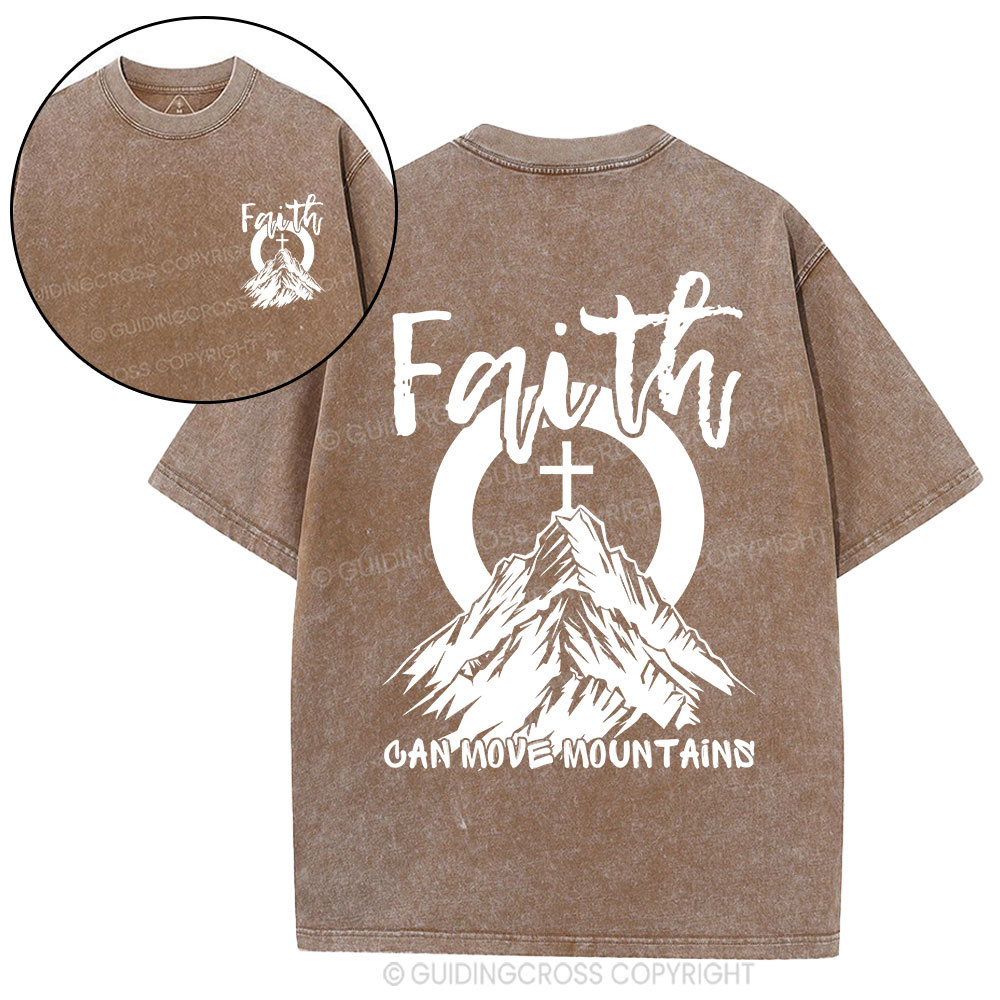 Faith Can Move Mountains Christian Washed T-Shirt