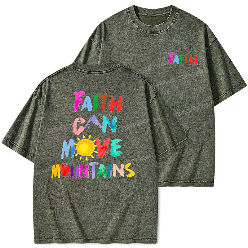 Faith Can Move Mountains Christian Washed T-Shirt
