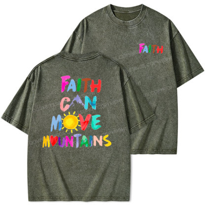 Faith Can Move Mountains Christian Washed T-Shirt