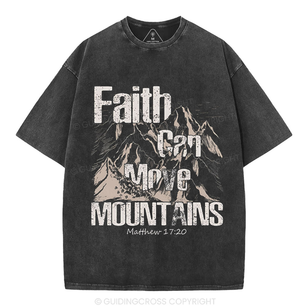 Faith Can Move Mountains Christian Washed T-Shirt