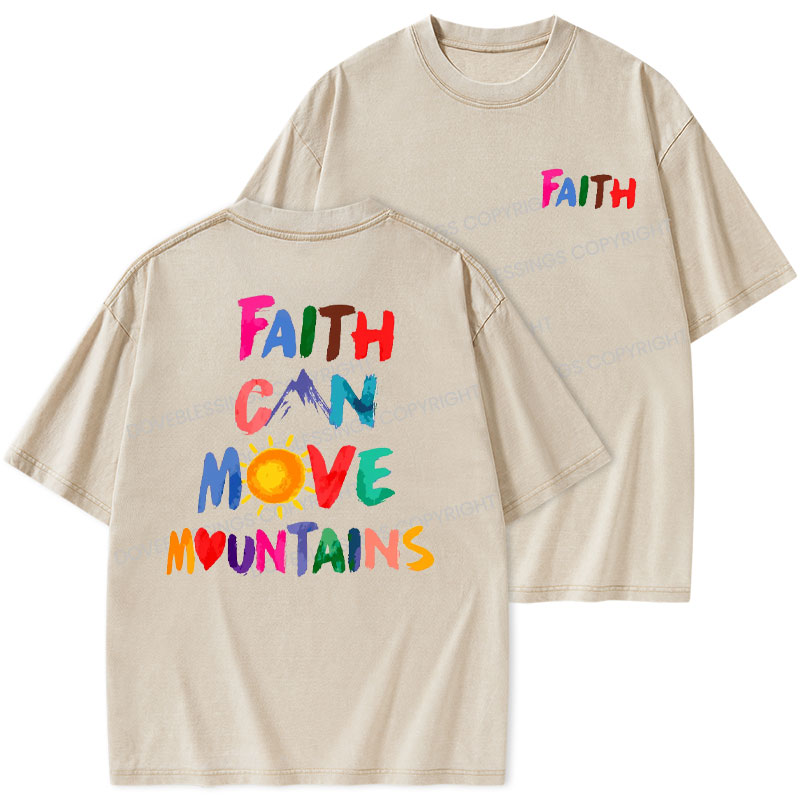 Faith Can Move Mountains Christian Washed T-Shirt