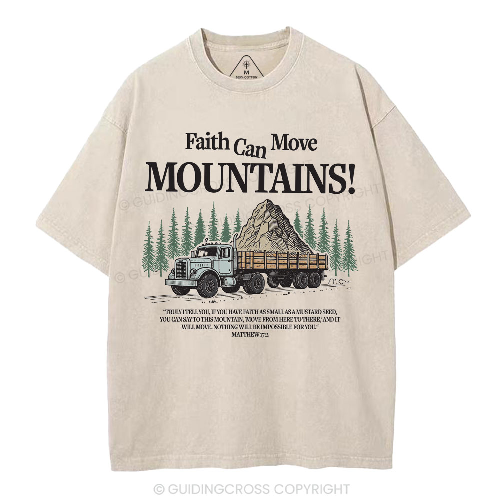 Faith Can Move Mountains Christian Washed T-Shirt