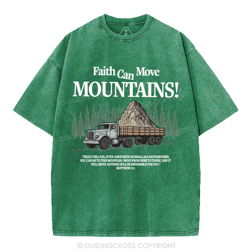 Faith Can Move Mountains Christian Washed T-Shirt
