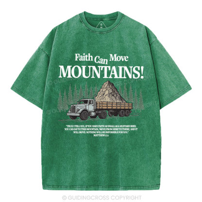 Faith Can Move Mountains Christian Washed T-Shirt