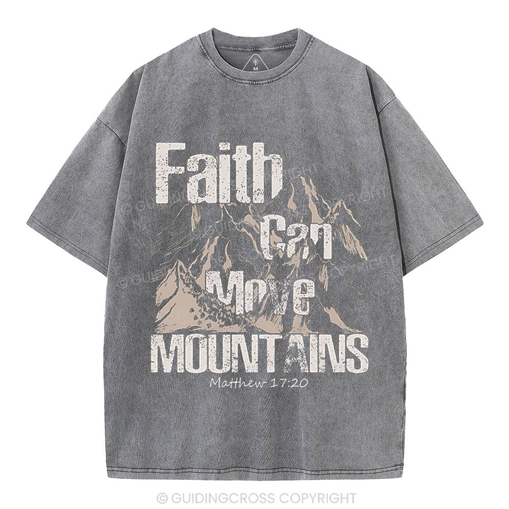 Faith Can Move Mountains Christian Washed T-Shirt