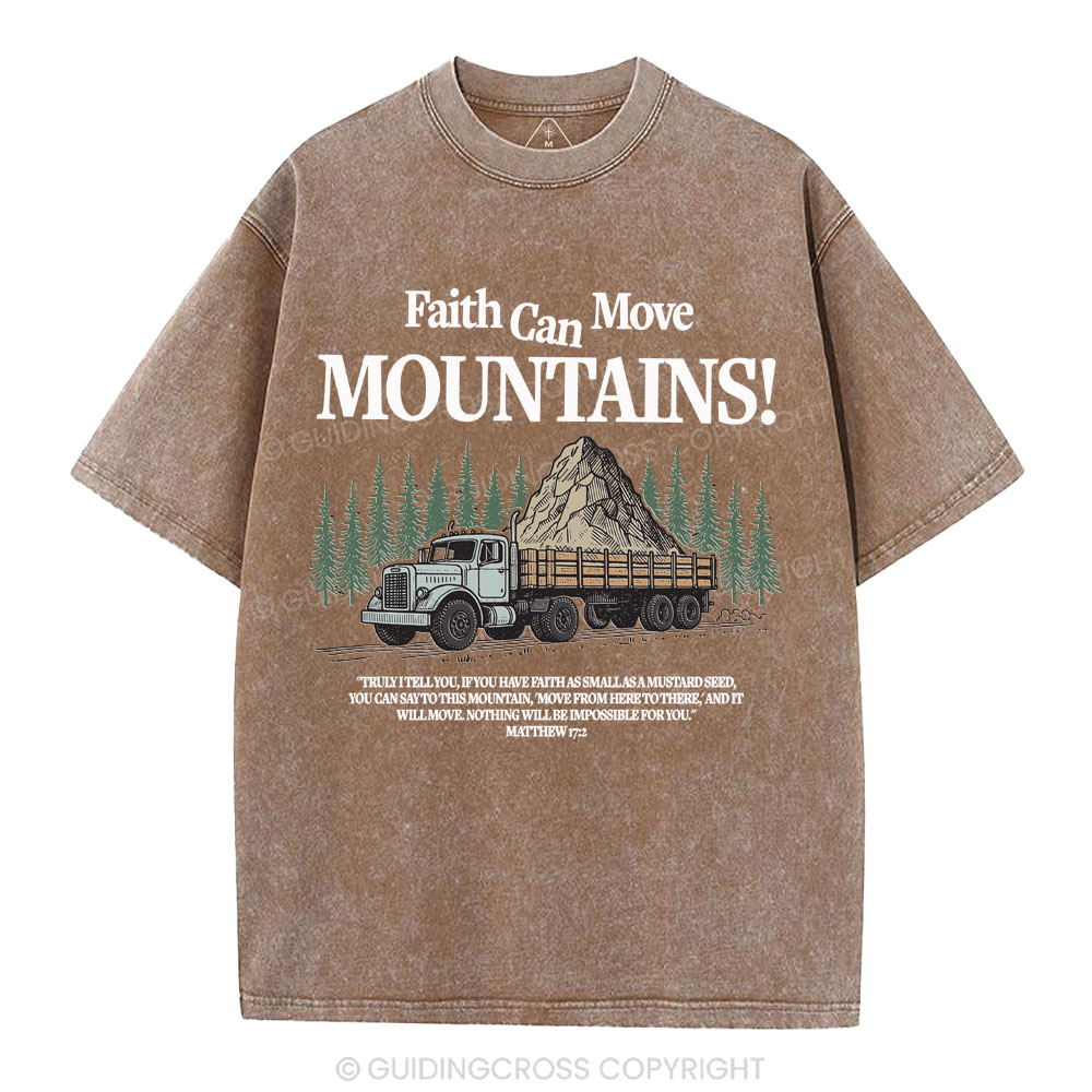 Faith Can Move Mountains Christian Washed T-Shirt