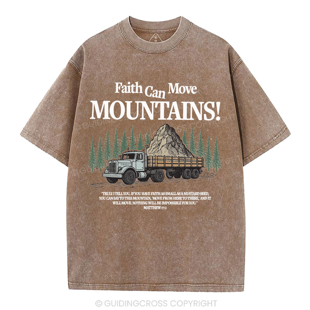 Faith Can Move Mountains Christian Washed T-Shirt