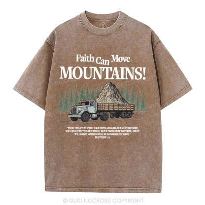 Faith Can Move Mountains Christian Washed T-Shirt