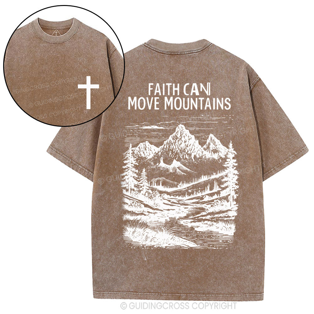 Faith Can Move Mountains Christian Washed T-Shirt