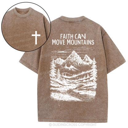 Faith Can Move Mountains Christian Washed T-Shirt