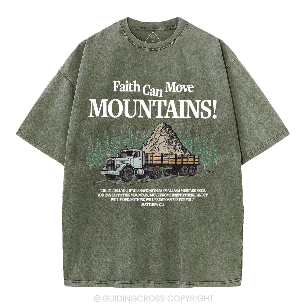 Faith Can Move Mountains Christian Washed T-Shirt
