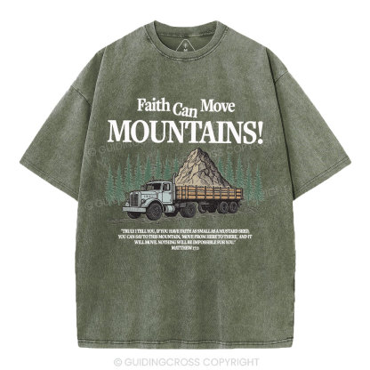 Faith Can Move Mountains Christian Washed T-Shirt
