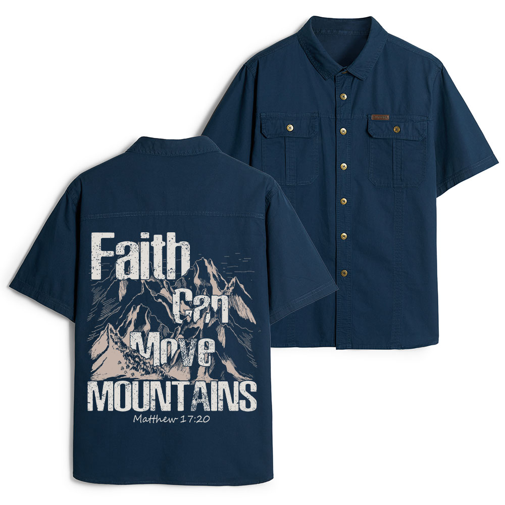 Faith Can Move Mountains Christian Work Shirt