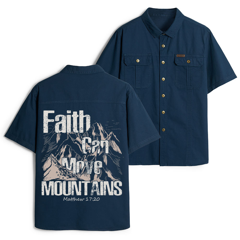 Faith Can Move Mountains Christian Work Shirt