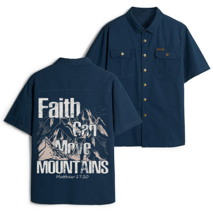 Faith Can Move Mountains Christian Work Shirt