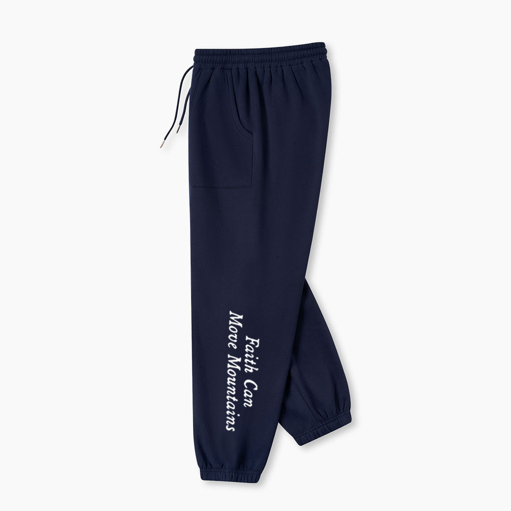 Faith Can Move Mountian Christian Fleece Sweatpants