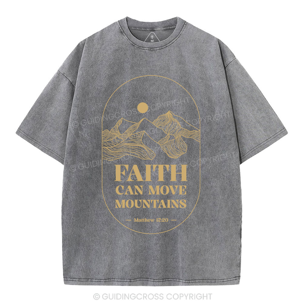 Faith Can Move Mountian Christian Washed T-Shirt