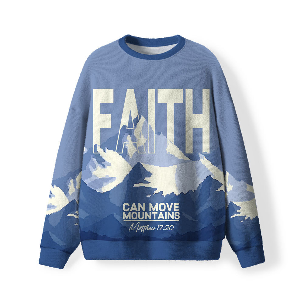Faith Can Move Mountians Furry Christian Lightweight Sweater