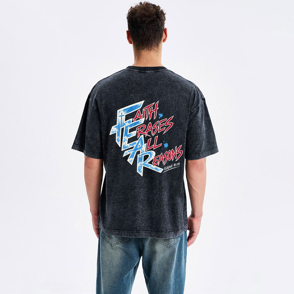 Faith Erases All Reasons Christian Washed T-Shirt