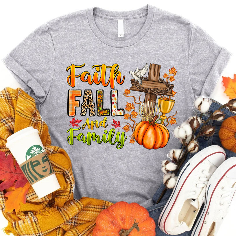 Faith Fall And Family Christian T-Shirt