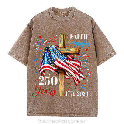Faith & Freedom 250 Years Christian Washed T-Shirt