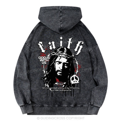 Faith God Is With Us Christian Washed Hoodie