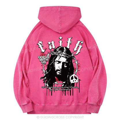 Faith God Is With Us Christian Washed Hoodie