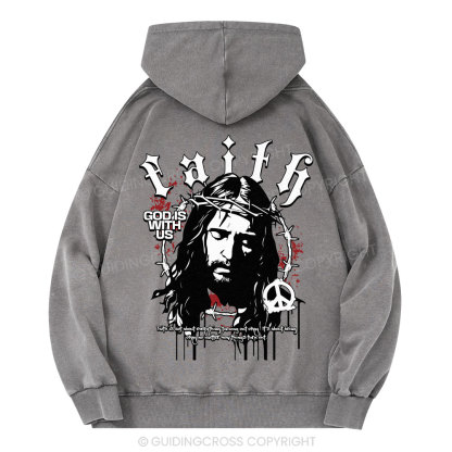 Faith God Is With Us Christian Washed Hoodie