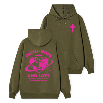 Faith Hope And Love Classic Christian Hoodie 