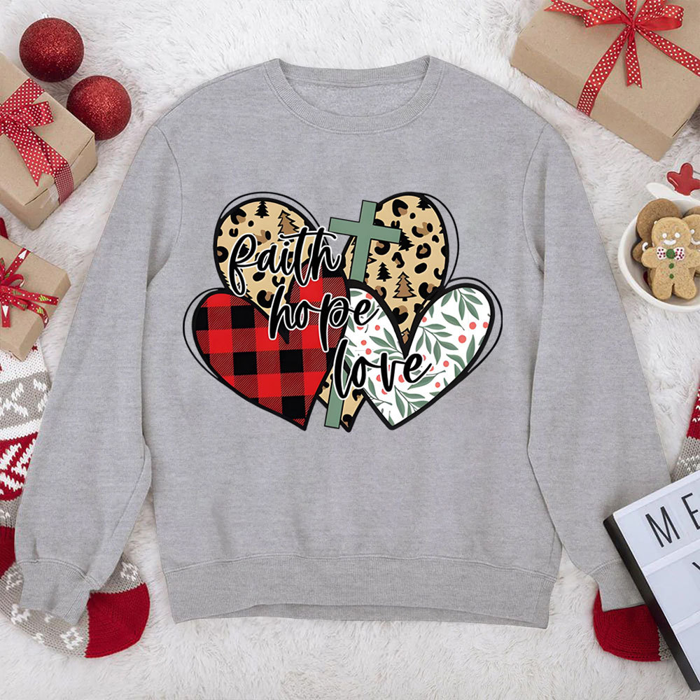 Faith Hope Love Christian Christmas Sweatshirt
