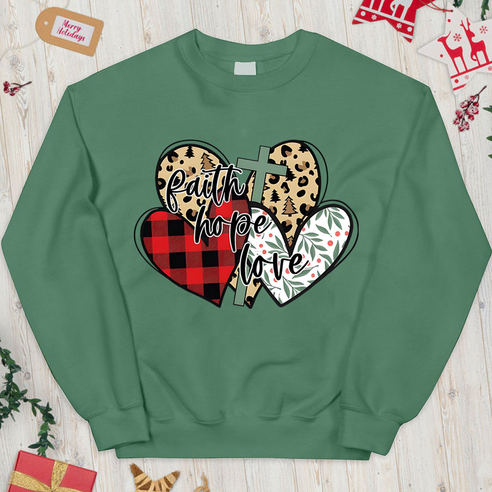 Faith Hope Love Christian Christmas Sweatshirt
