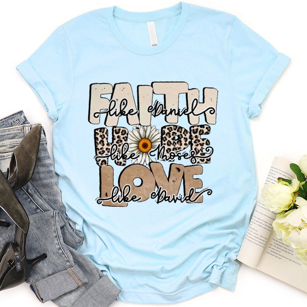 Faith Hope Love Christian T-Shirt