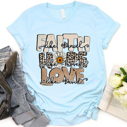 Faith Hope Love Christian T-Shirt