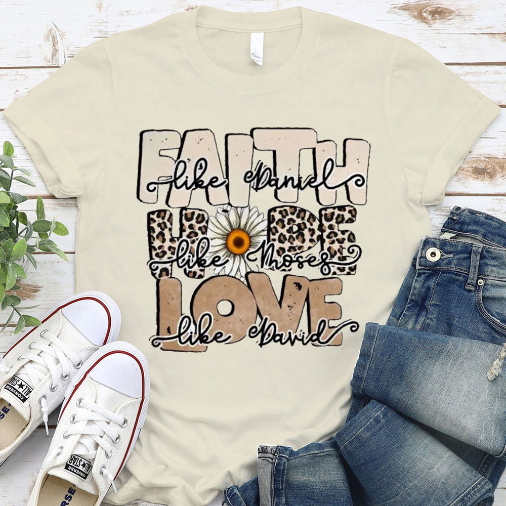 Faith Hope Love Christian T-Shirt