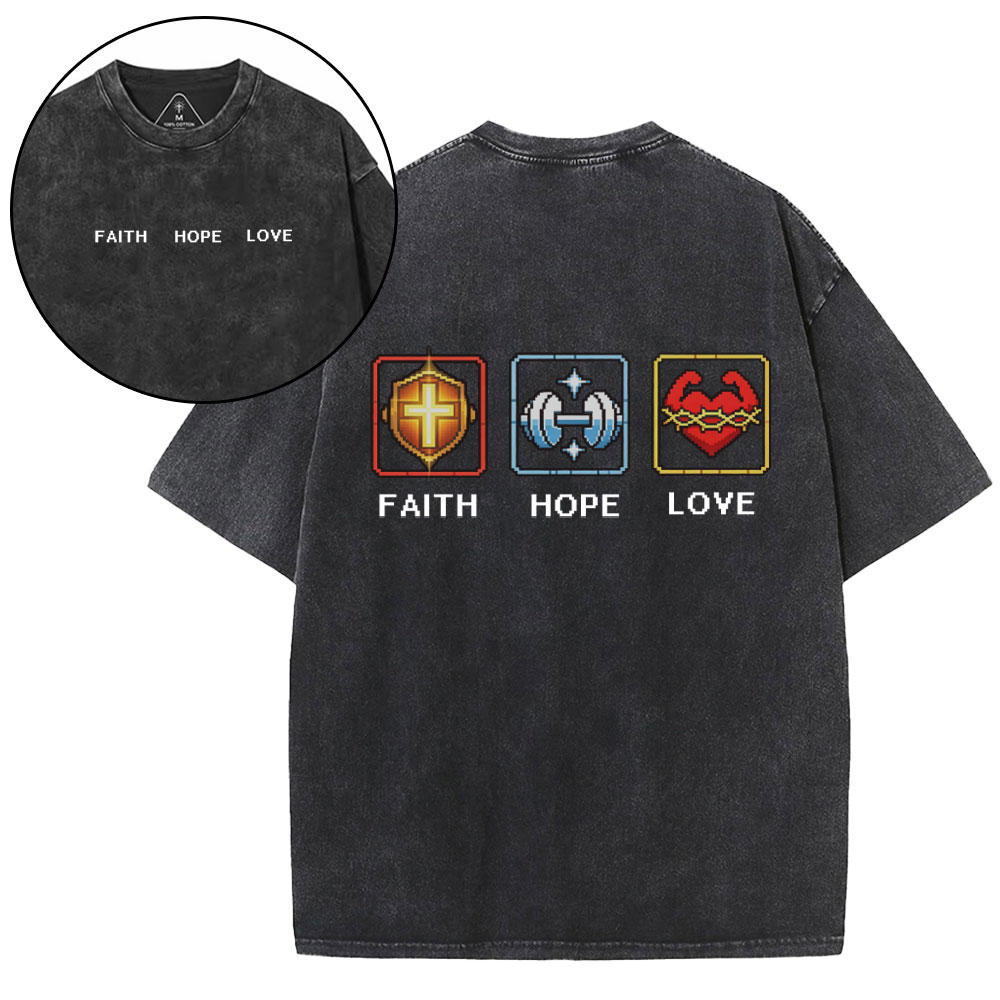 Faith Hope Love Christian Washed T-Shirt 