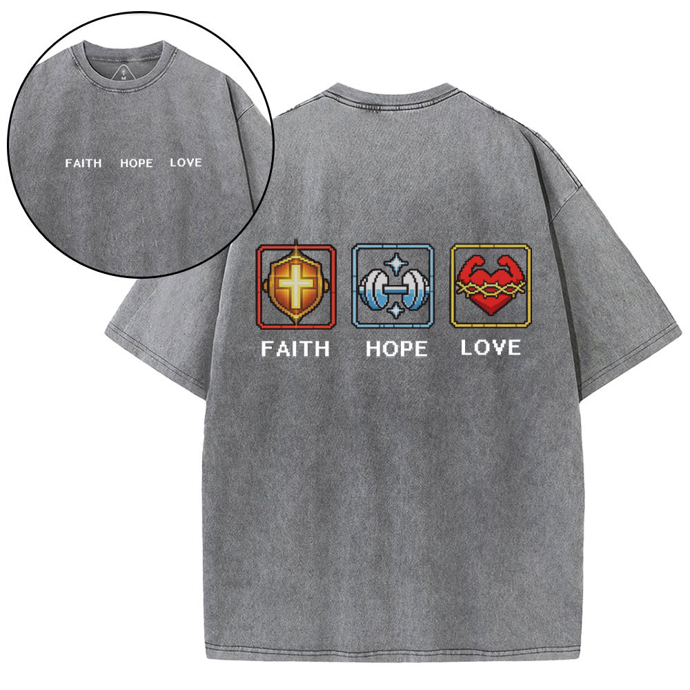 Faith Hope Love Christian Washed T-Shirt 