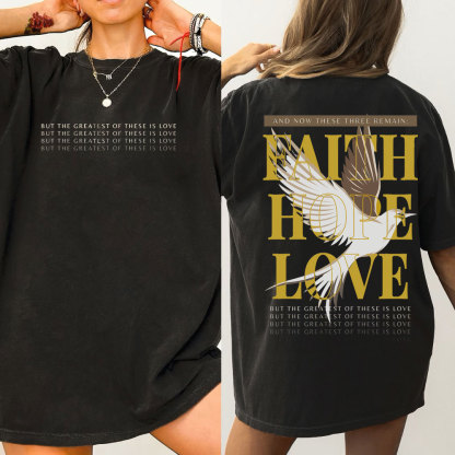 Faith Hope Love Christian Washed T-Shirt
