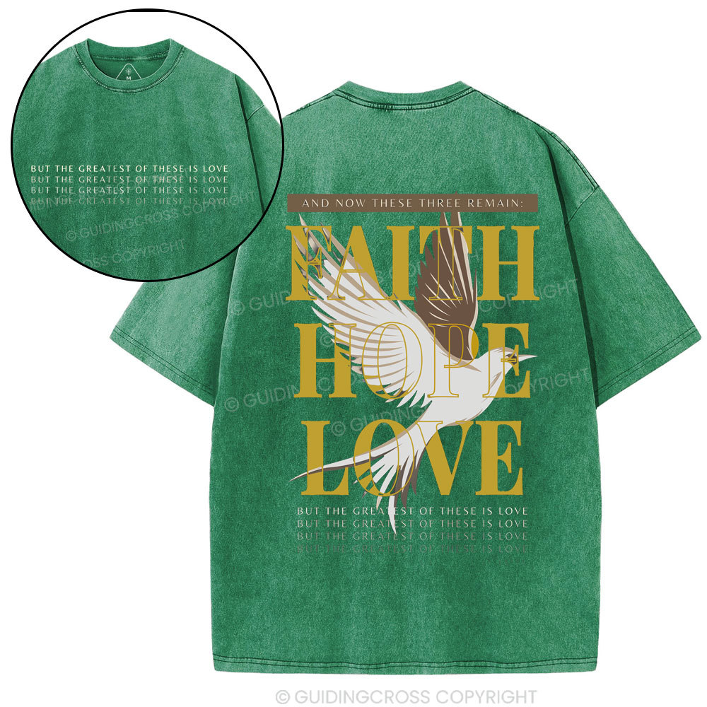 Faith Hope Love Christian Washed T-Shirt