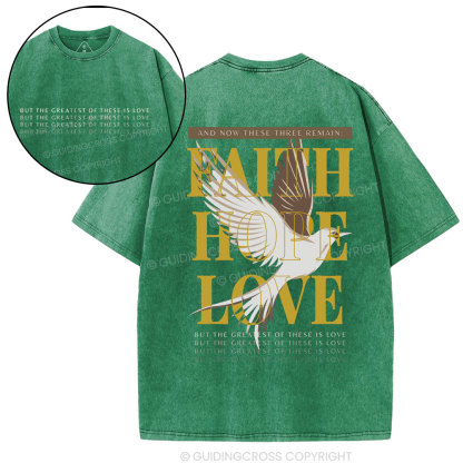 Faith Hope Love Christian Washed T-Shirt