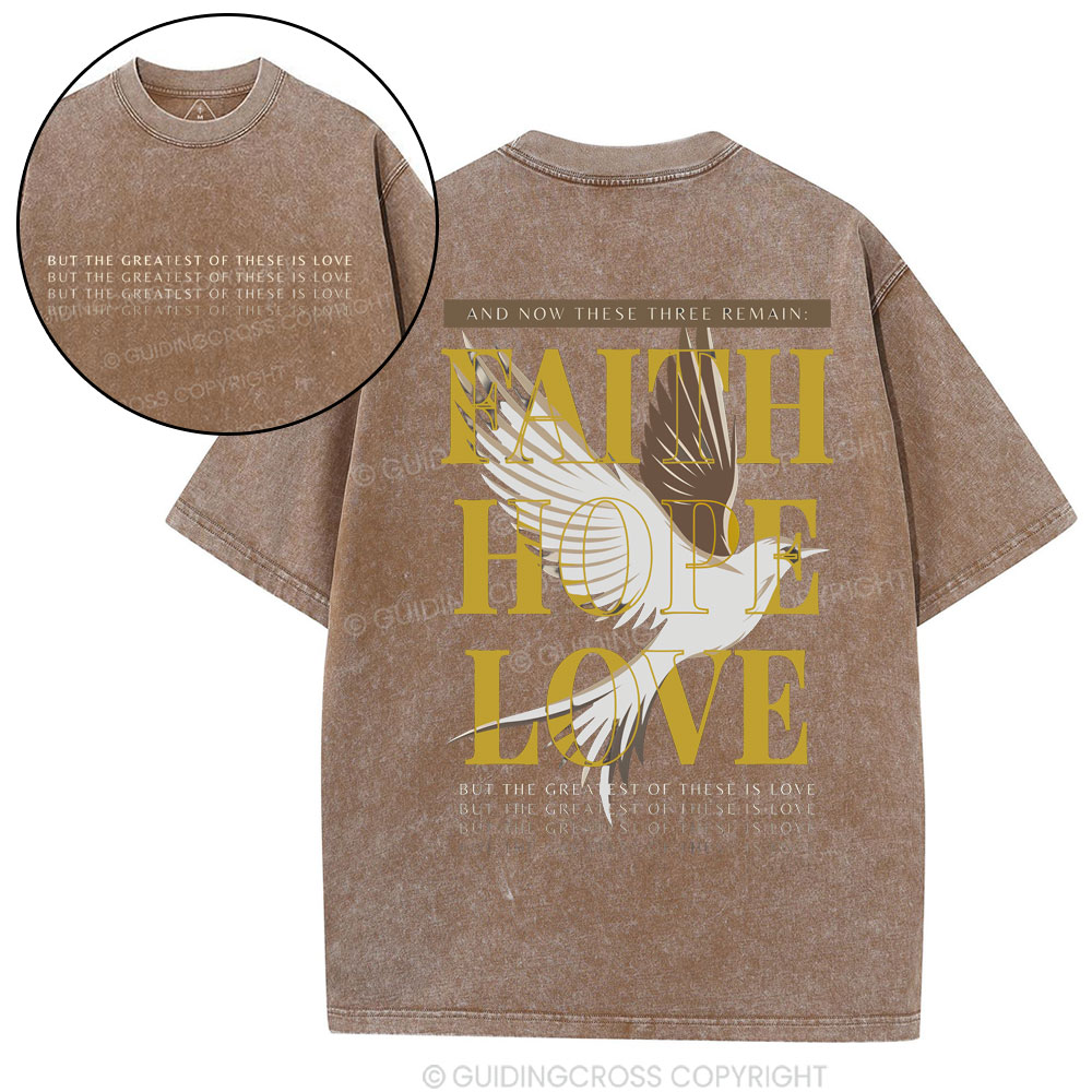 Faith Hope Love Christian Washed T-Shirt