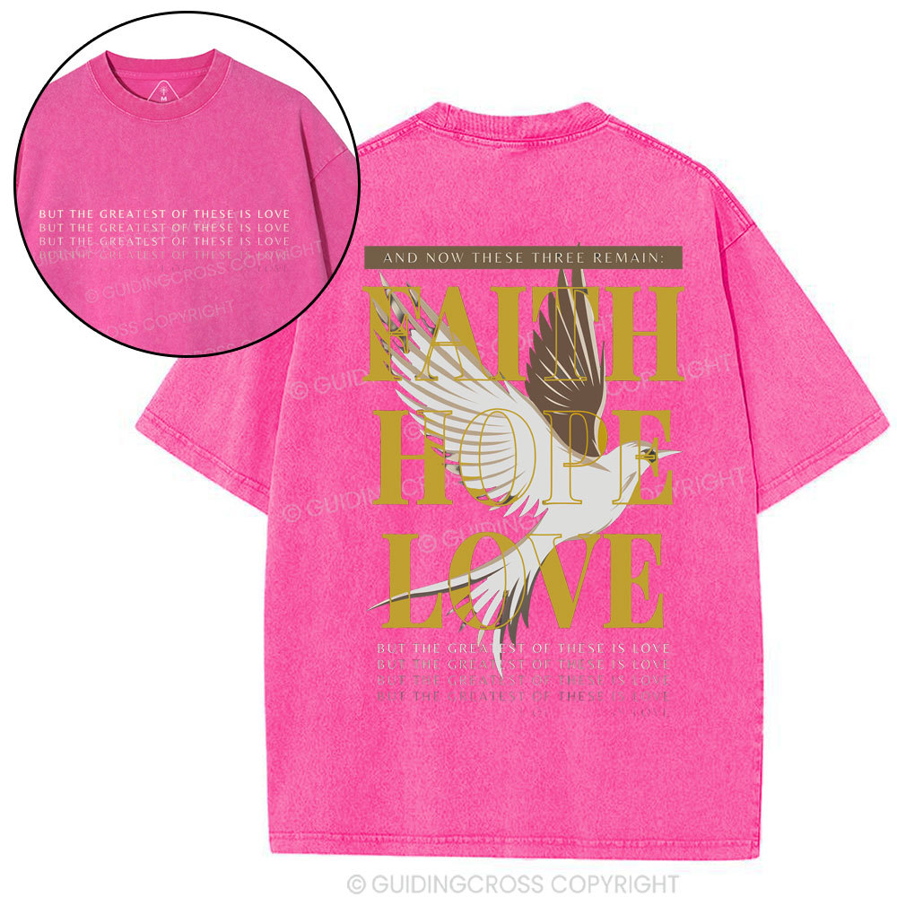Faith Hope Love Christian Washed T-Shirt