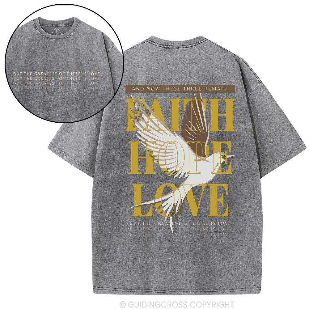 Faith Hope Love Christian Washed T-Shirt