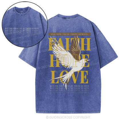 Faith Hope Love Christian Washed T-Shirt