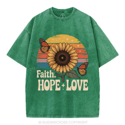 Faith Hope Love Sunflower Christian Washed T-Shirt