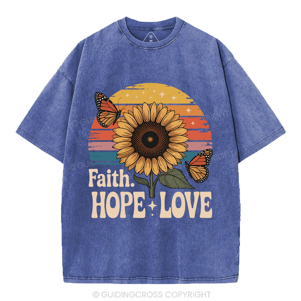 Faith Hope Love Sunflower Christian Washed T-Shirt