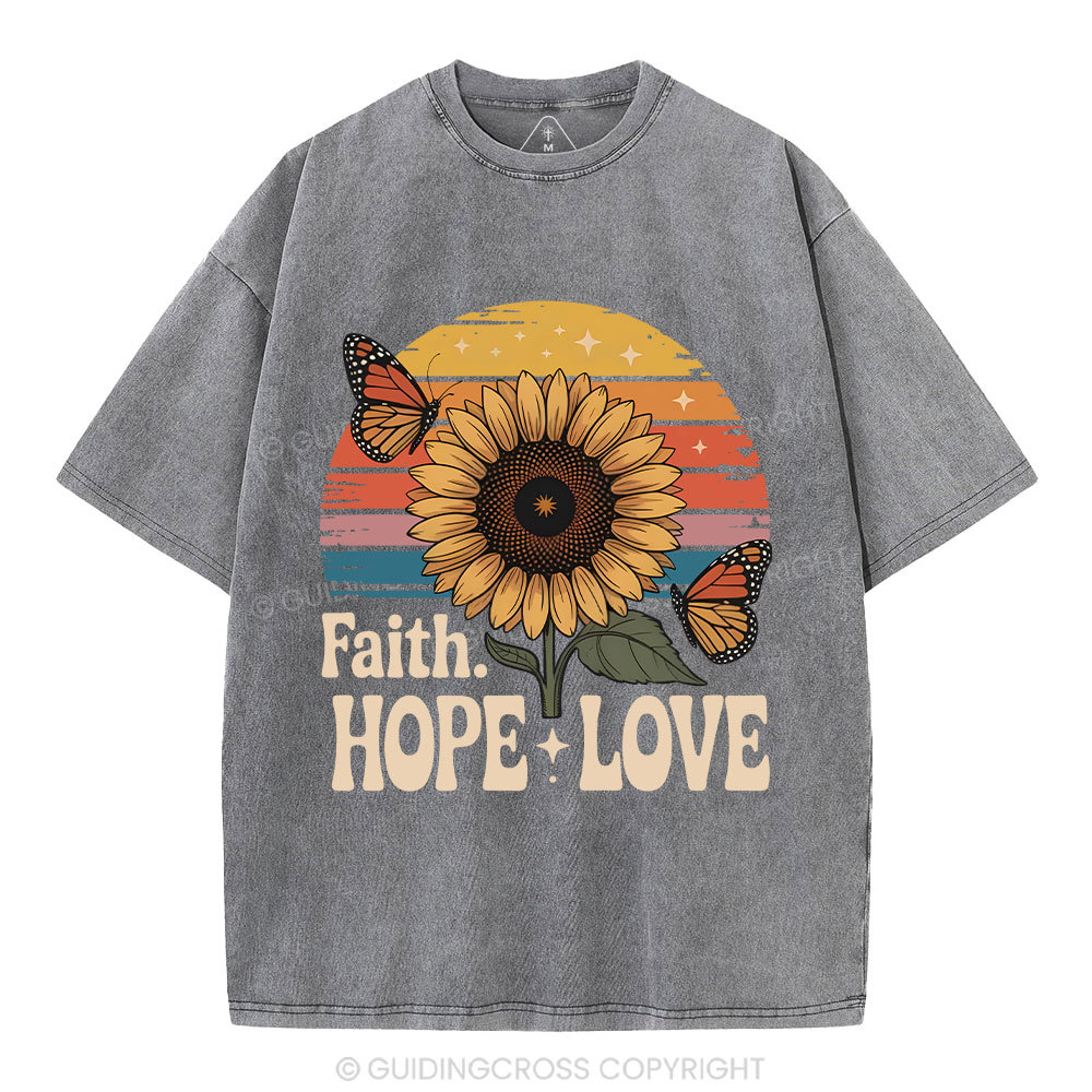 Faith Hope Love Sunflower Christian Washed T-Shirt