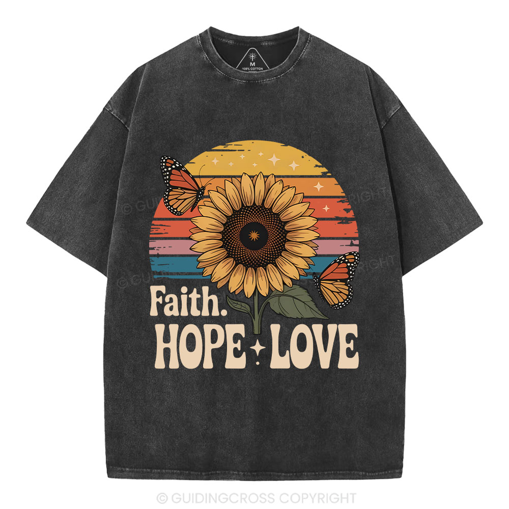 Faith Hope Love Sunflower Christian Washed T-Shirt