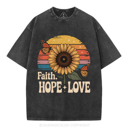 Faith Hope Love Sunflower Christian Washed T-Shirt